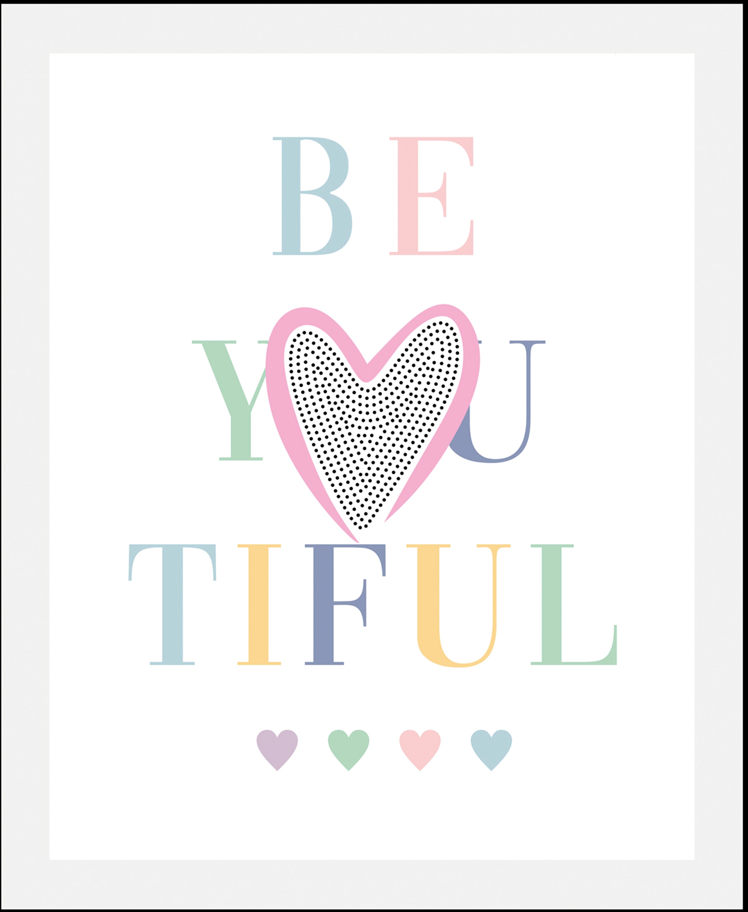 queence Bild »Be-You-Tiful«, Schriftzüge, (1 St.), gerahmt günstig online kaufen