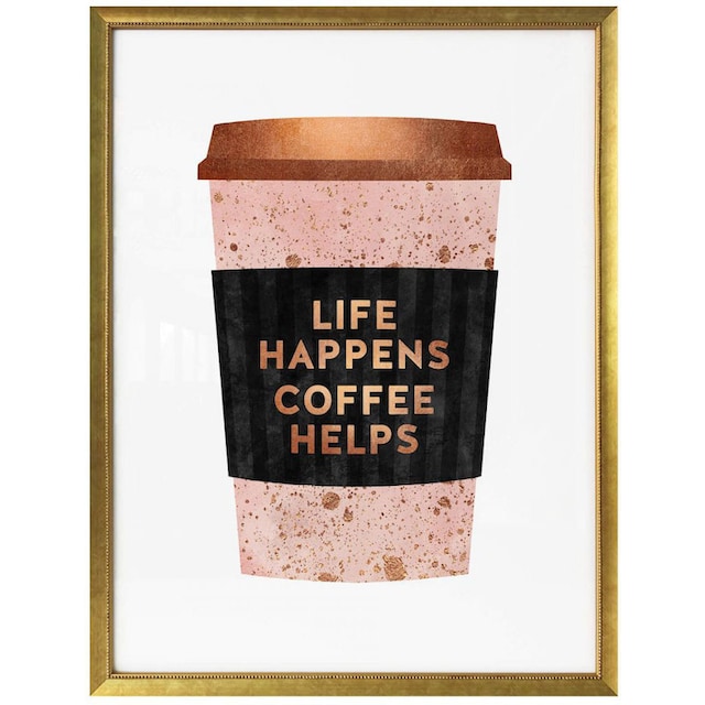 Wall-Art Poster »Life happens Coffee helps«, Schriftzug, (1 St.) auf Raten  kaufen