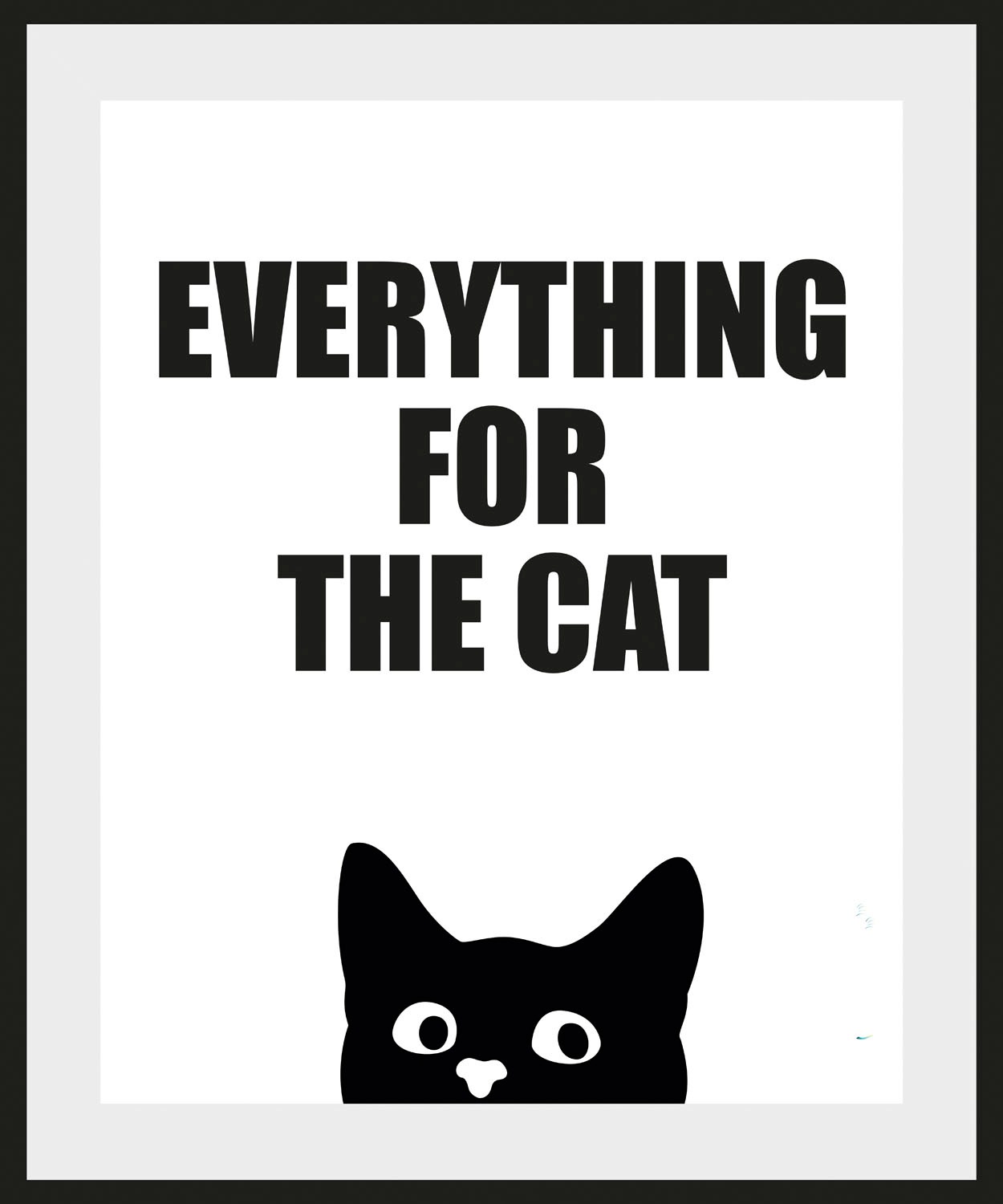 queence Bild »EVERYTHING FOR THE CAT«, Schriftzug-Humor-Sprüche & Texte-Sch günstig online kaufen