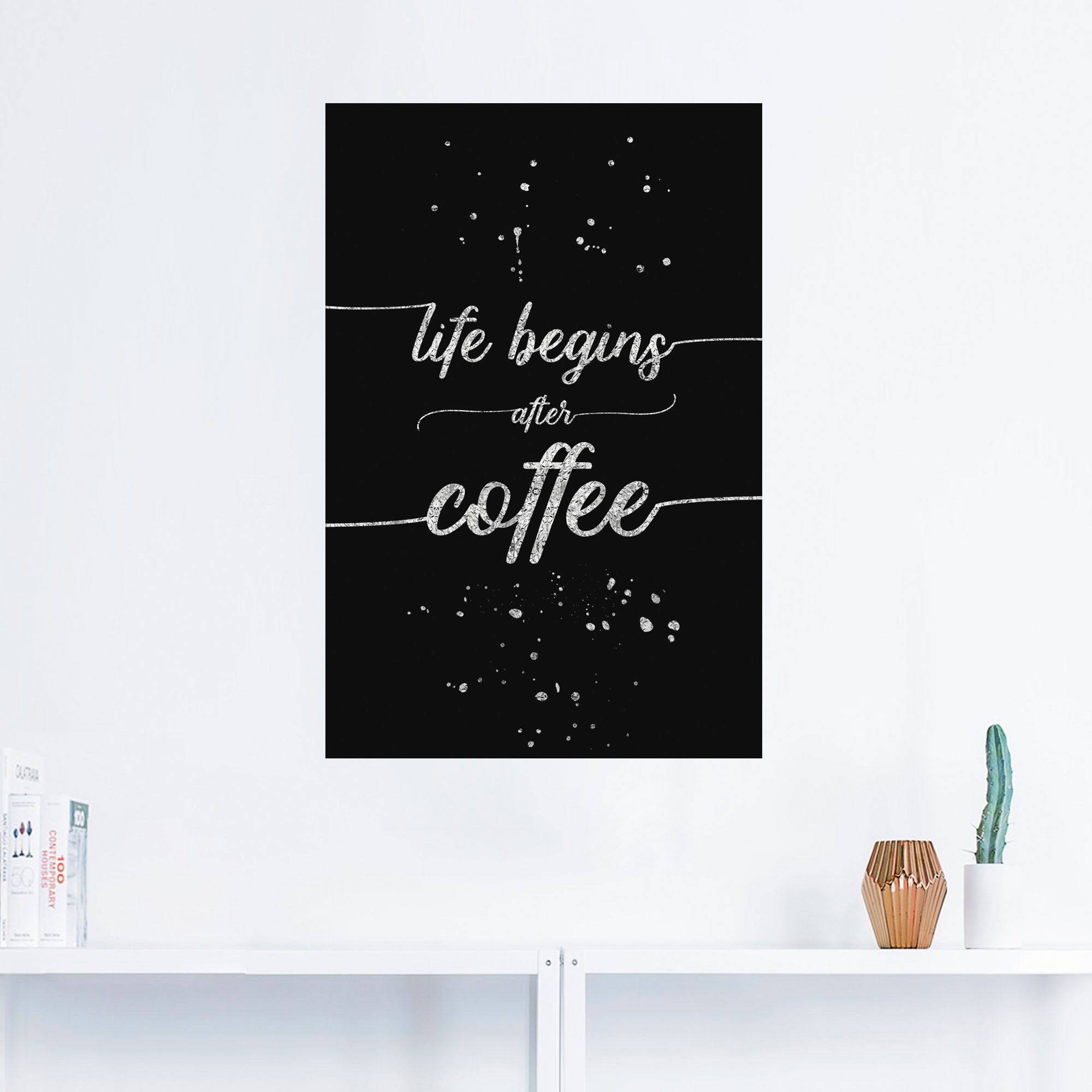 Artland Wandbild »Leben beginnt nach dem Kaffee«, Sprüche & Texte, (1 St.), als Alubild, Outdoorbild, Leinwandbild, Wandaufkleber, versch. Größen
