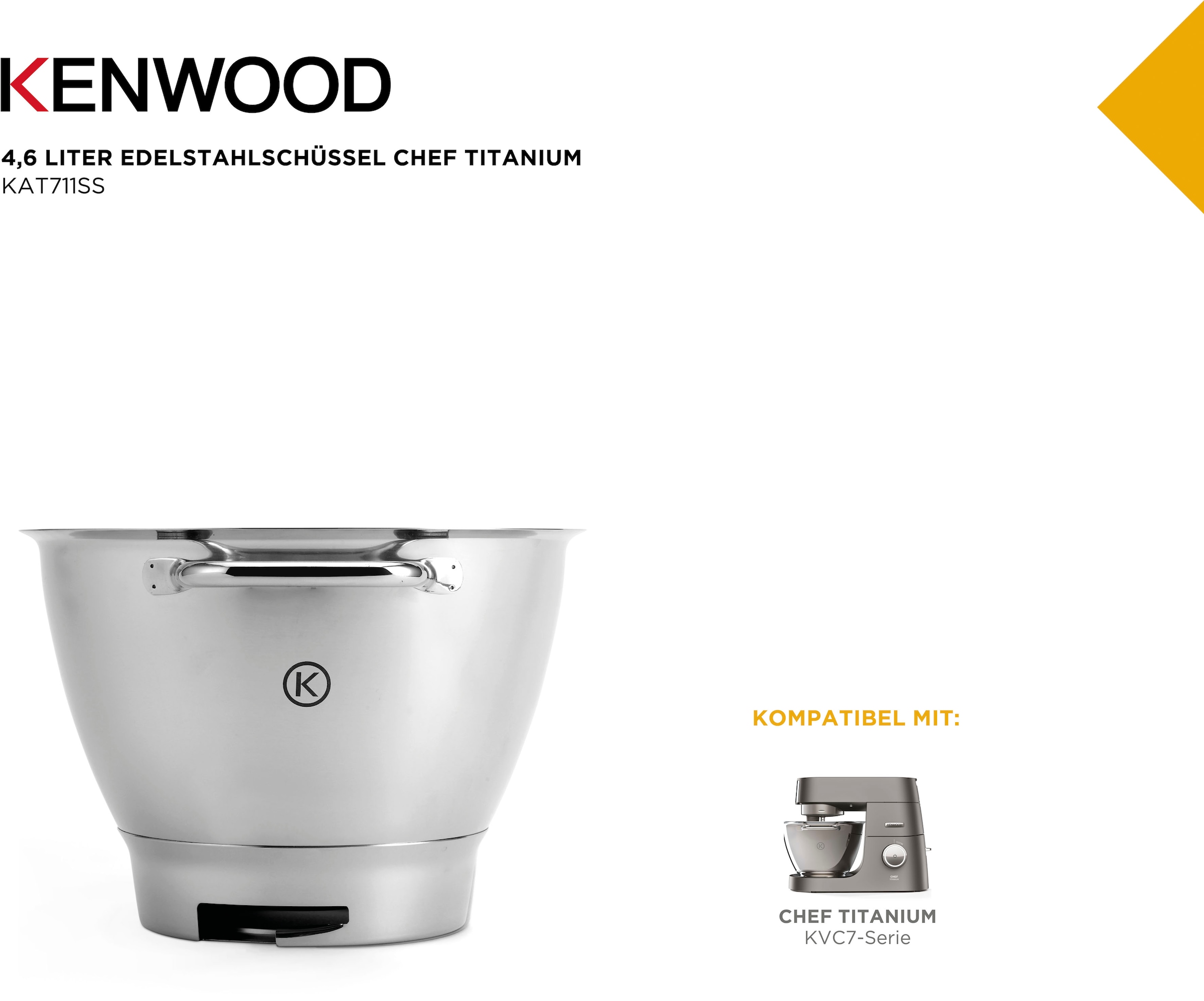 KENWOOD Küchenmaschinenschüssel »Chef Titanium Edelstahl-Rührschüssel KAT711SS«, aus Edelstahl, für alle Chef Titanium Küchenmaschinen der KVC7000 / 7300 / 7400 Serie