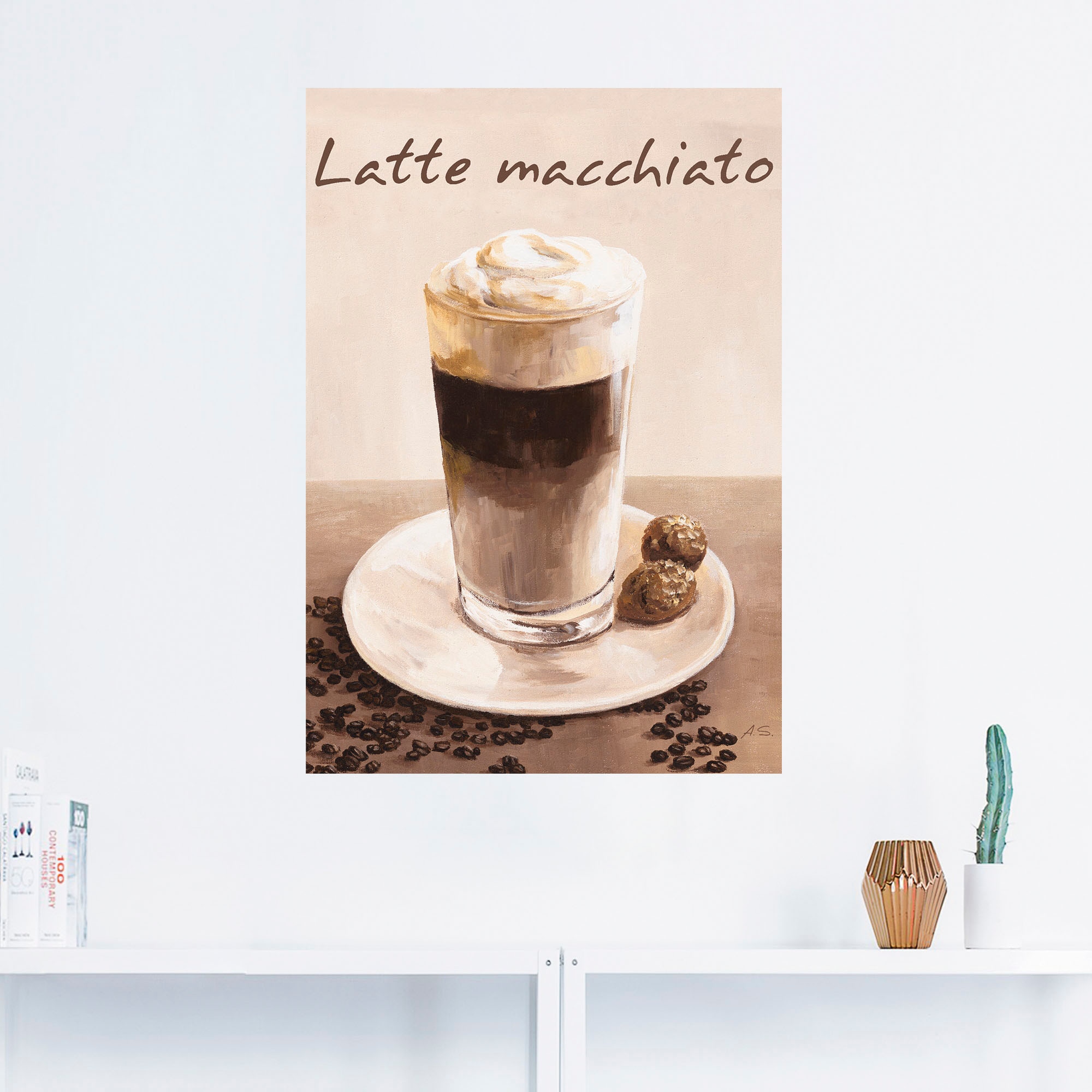 Poster versch. Alubild, Wandaufkleber (1 St.), - Macchiato bestellen oder Kaffee Raten »Latte Artland Bilder, Leinwandbild, Größen Wandbild in als auf Kaffee«,