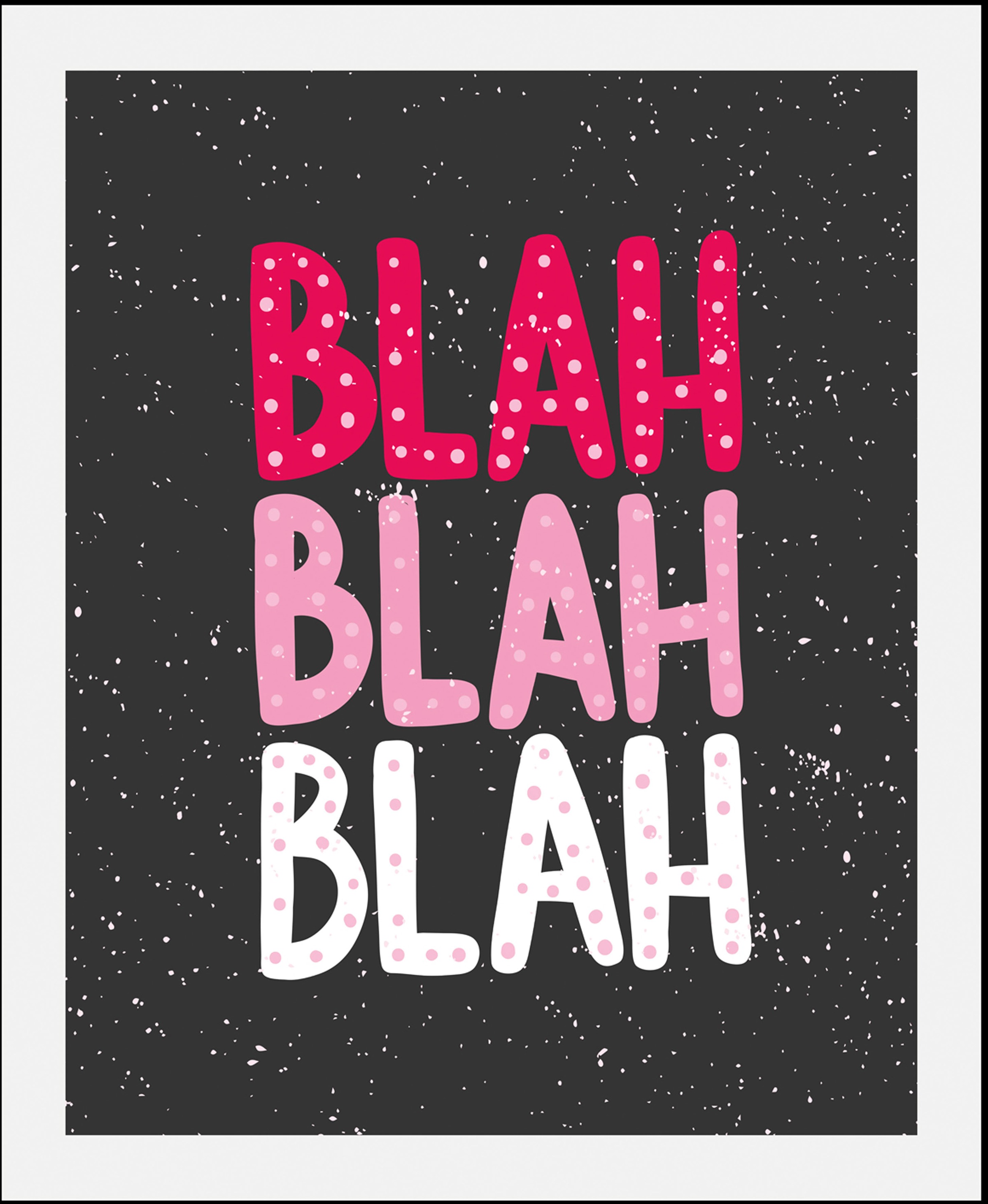 queence Bild »BLAH-BLAH-BLAH«, Schriftzüge-Sprüche & Texte-Humor, (1 St.), günstig online kaufen