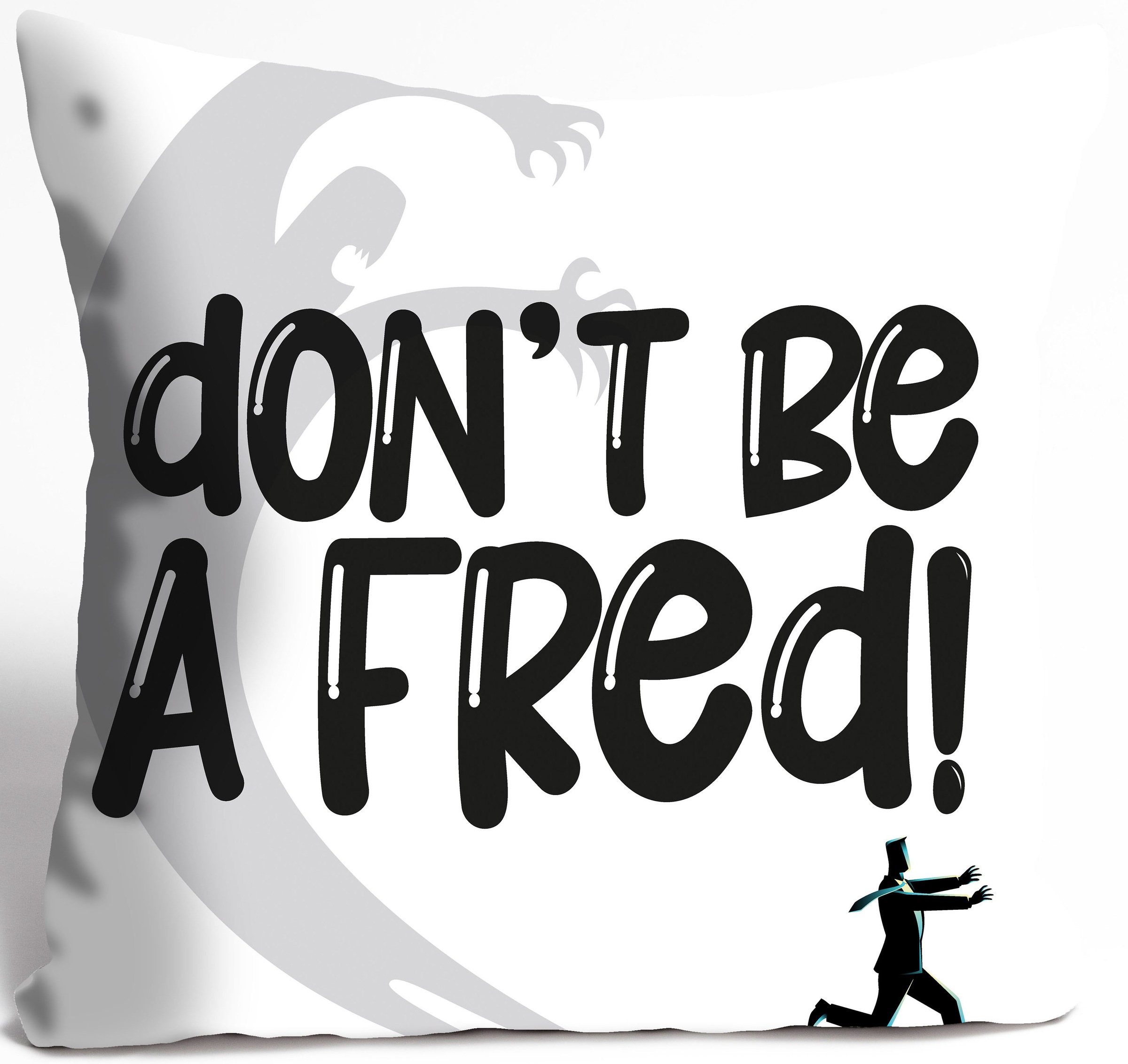 queence Dekokissen »don't be a Fred!«, Kissenhülle ohne Füllung, 1 Stück günstig online kaufen