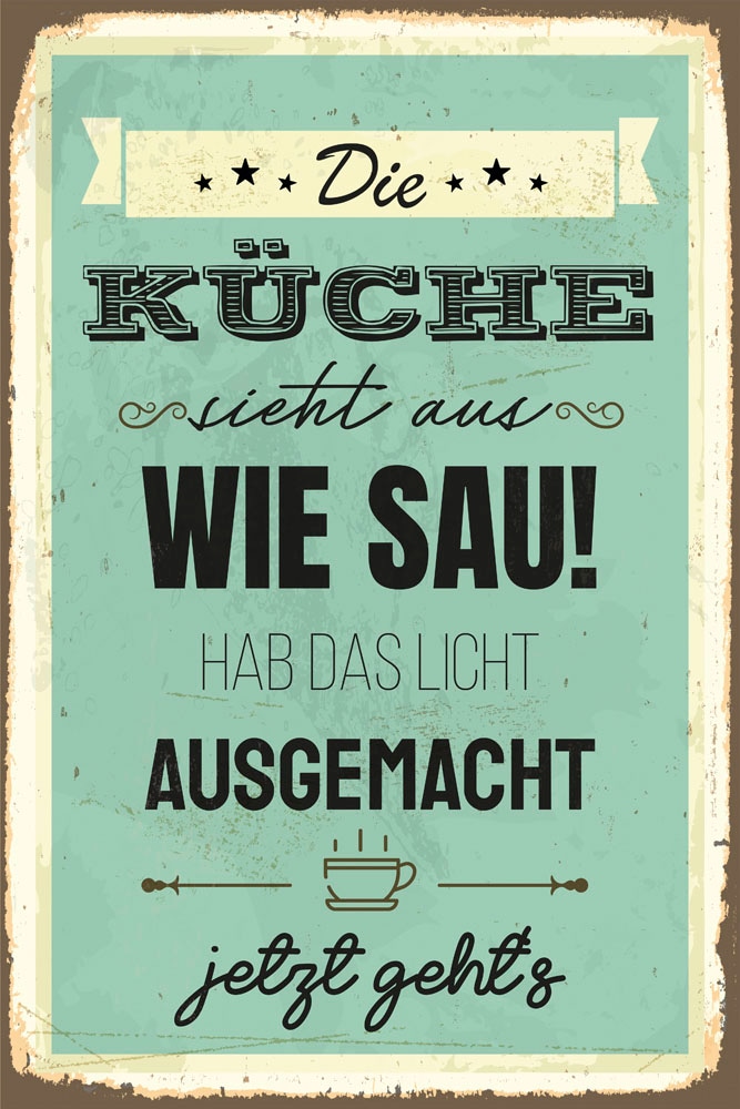 queence Metallbild »Küche wie Sau«, Schriftzüge-Schriftzug, (1 St.), Stahlschild, Blechschild, Sprüche, Texte, witzig