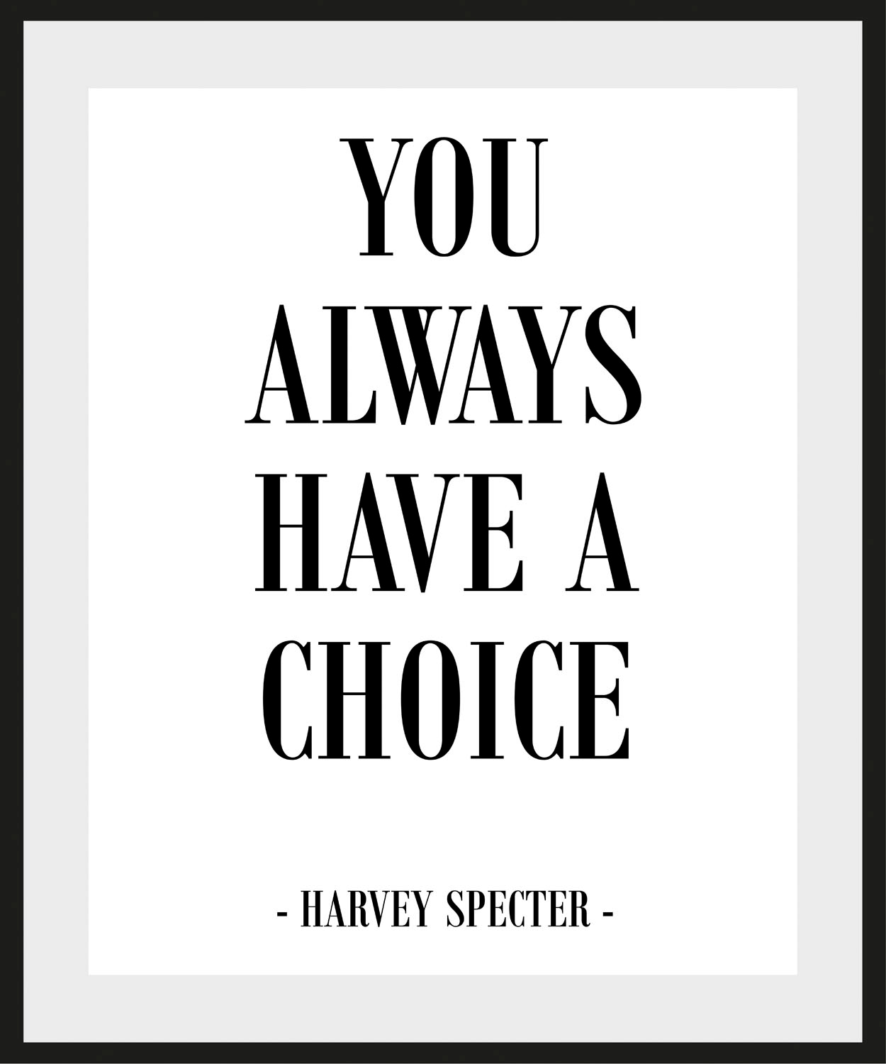 queence Bild »CHOICE« Filmfiguren | Humor | Schriftzug | Schwarz-Weiß | Sprüche & Texte 1 Stk. tlg. HD Premium Poster-Druck inkl. Holzrahmen