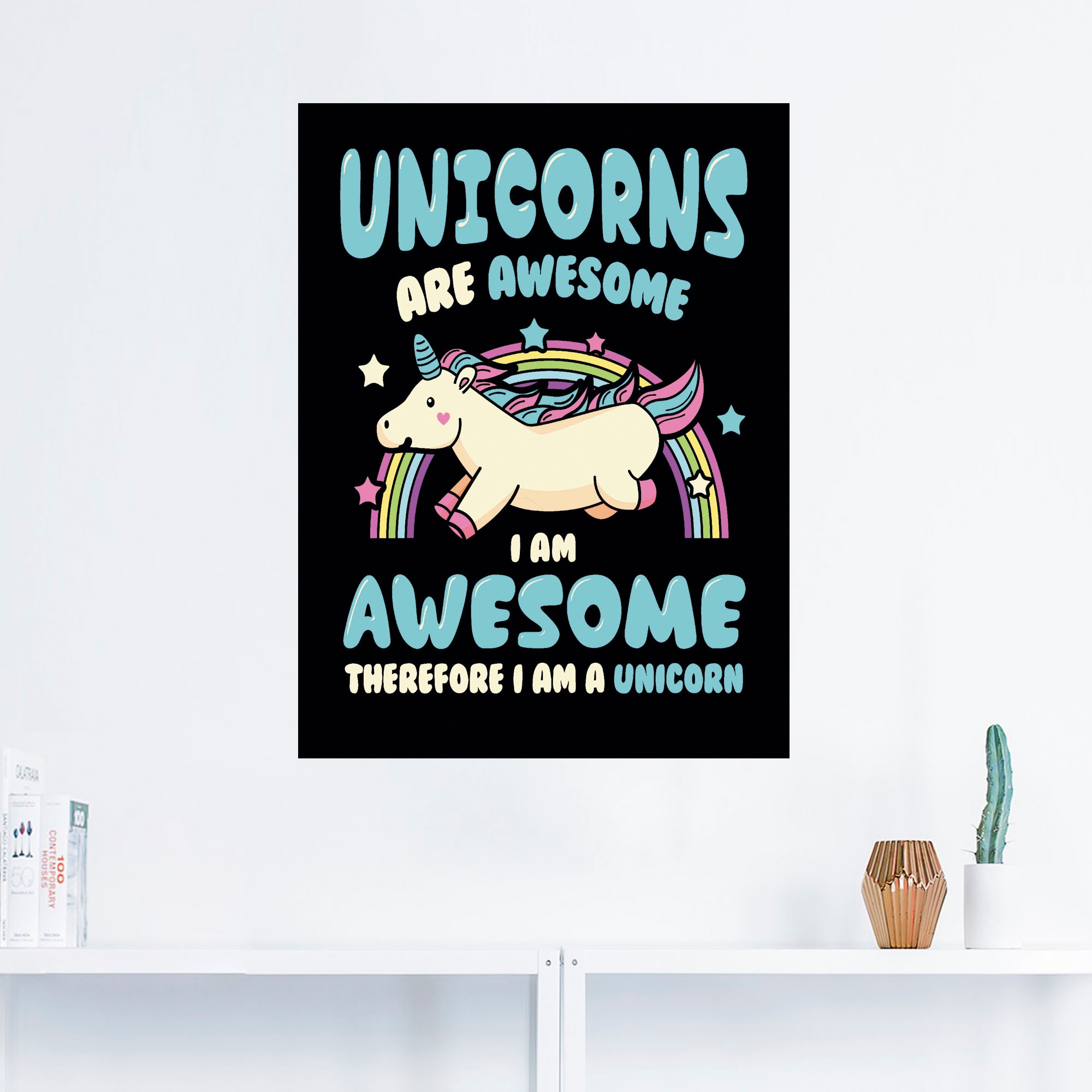Artland Wandbild »Einhorn Spruch«, Humor, (1 St.), als Poster, Wandaufkleber in verschied. Größen