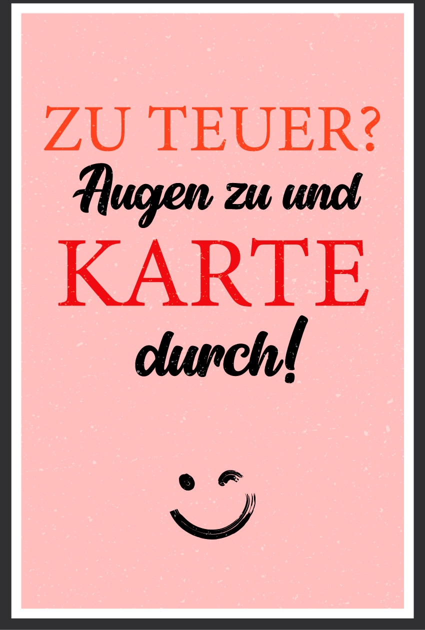 queence Metallbild »Karte durch«, Schriftzüge-Schriftzug, (1 St.), Stahlschild, Blechschild, Sprüche, Texte, witzig