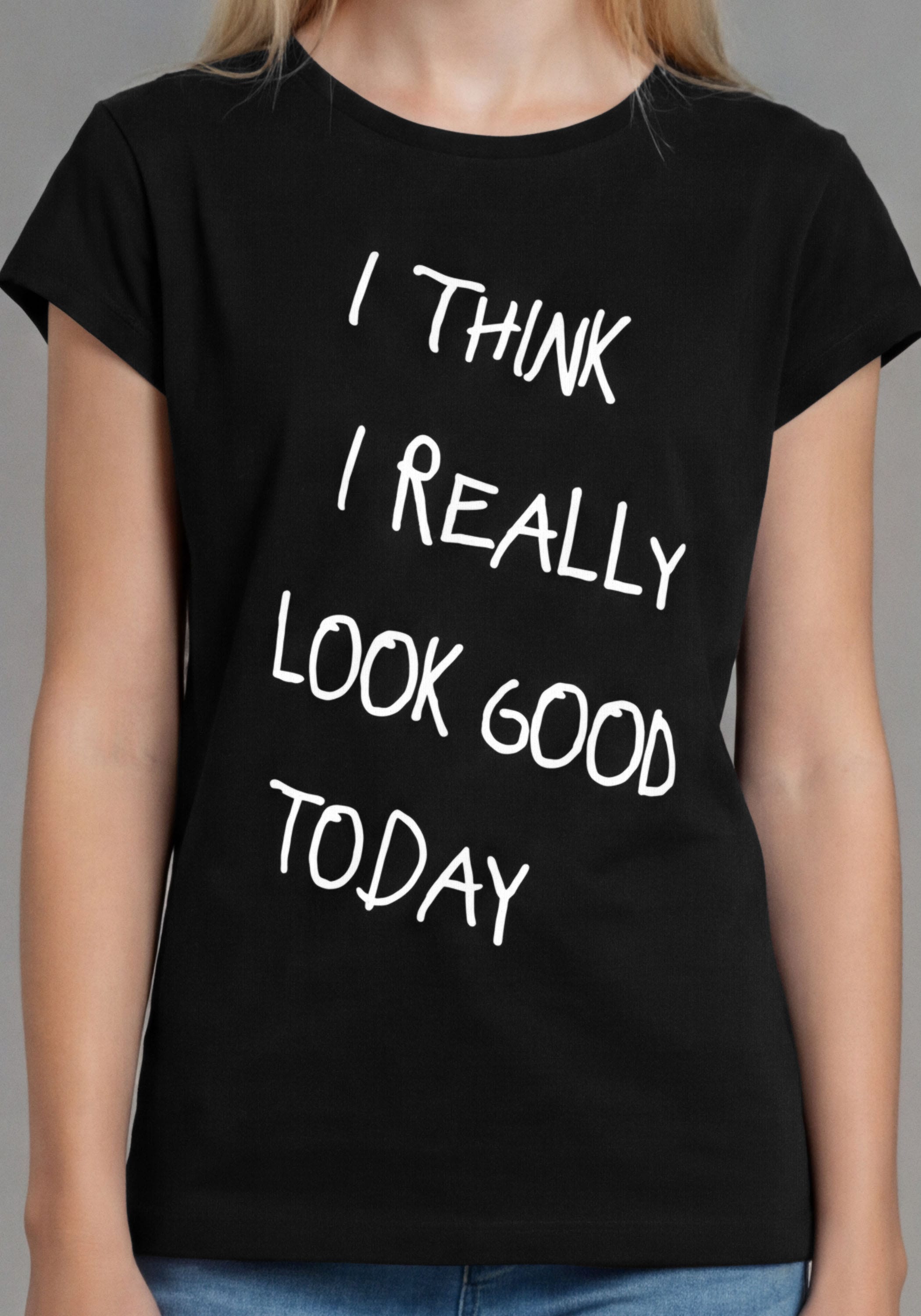 KIDSWORLD T-Shirt »Lässiger Spruch: I THINK I LOOK REALLY GOOD TODAY« für Mädchen, Kurzarm, Rundhalsausschnitt, mit Statement-Sprüchen