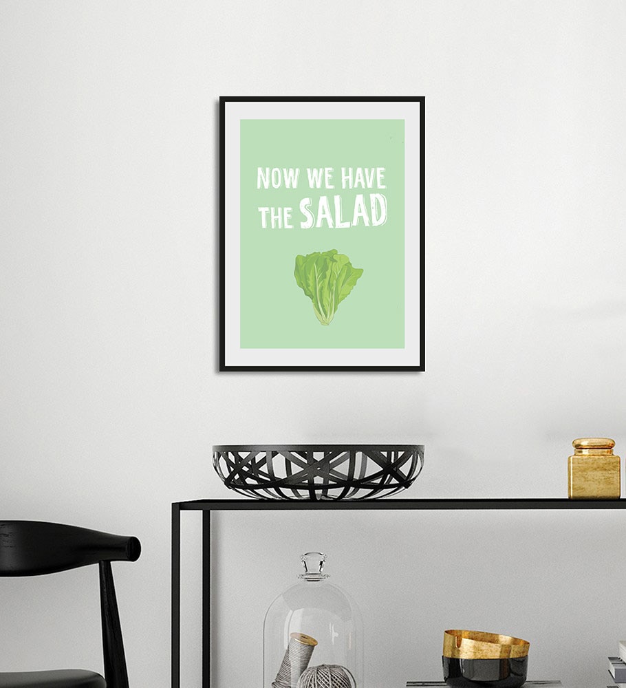 queence Bild »NOW WE HAVE THE SALAD«, Schriftzug, (1 St.) günstig online kaufen