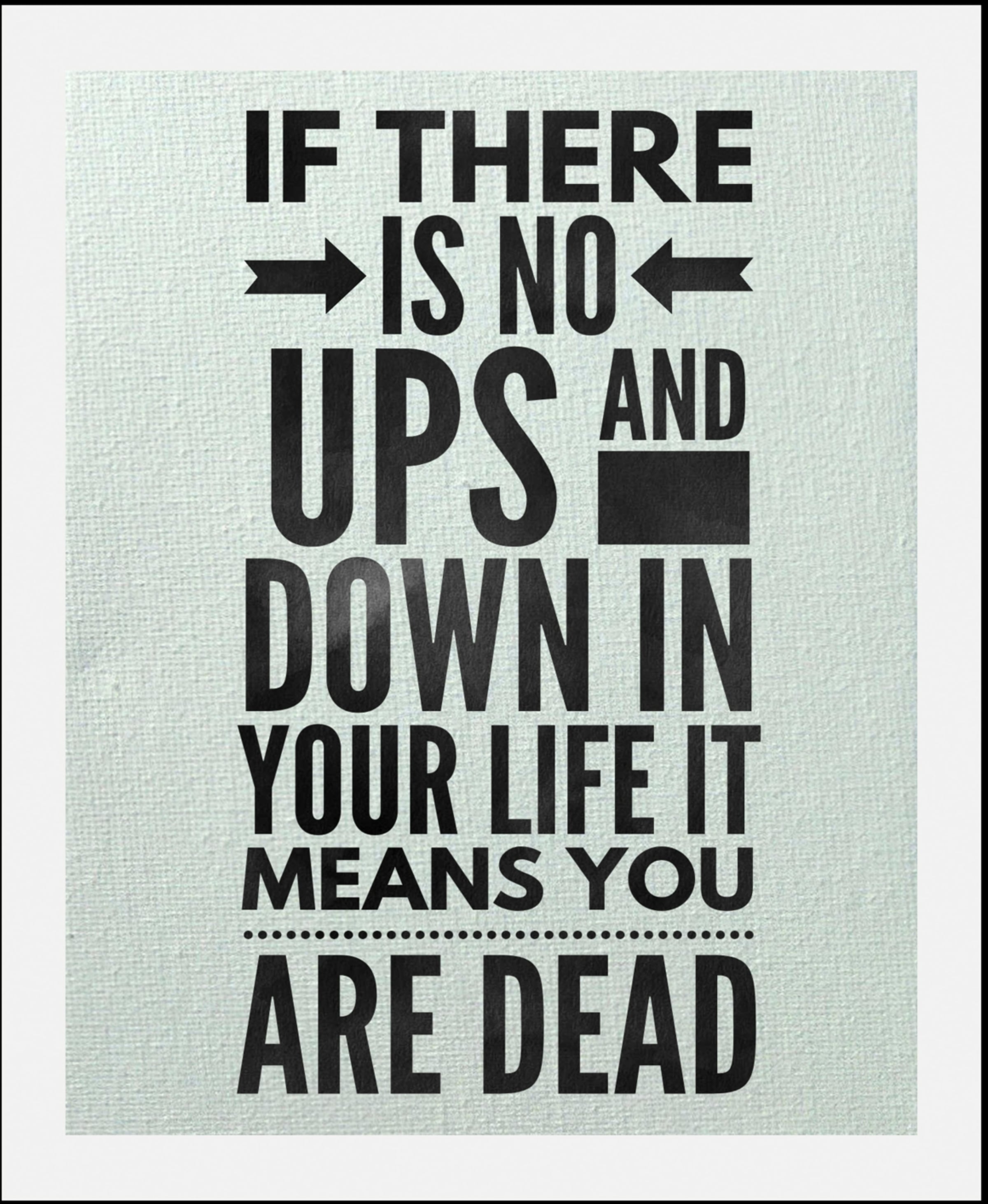 queence Bild »Ups and down« Motivationsbilder   Schriftzug   Schriftzüge günstig online kaufen