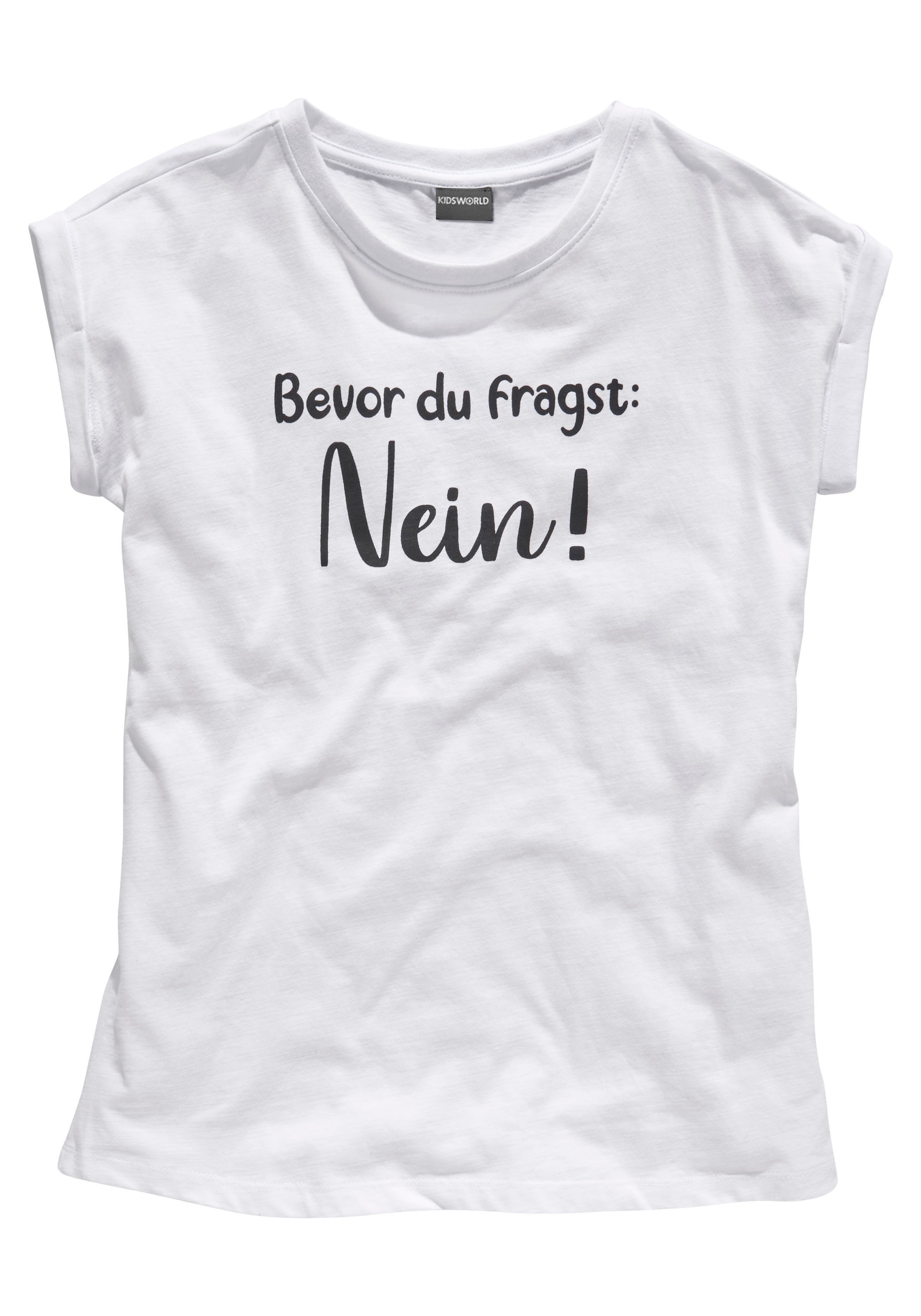 KIDSWORLD T-Shirt »Bevor Du fragst:  NEIN!«, in weiter legerer Form