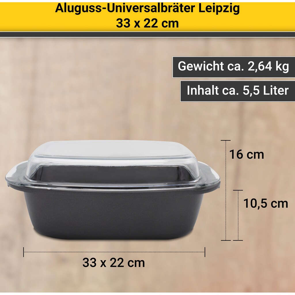 Krüger Bräter »Aluguss Universalbräter mit Glasdeckel LEIPZIG, 33 x 22 x 10,5 cm«, Aluminiumguss, (1 tlg.)