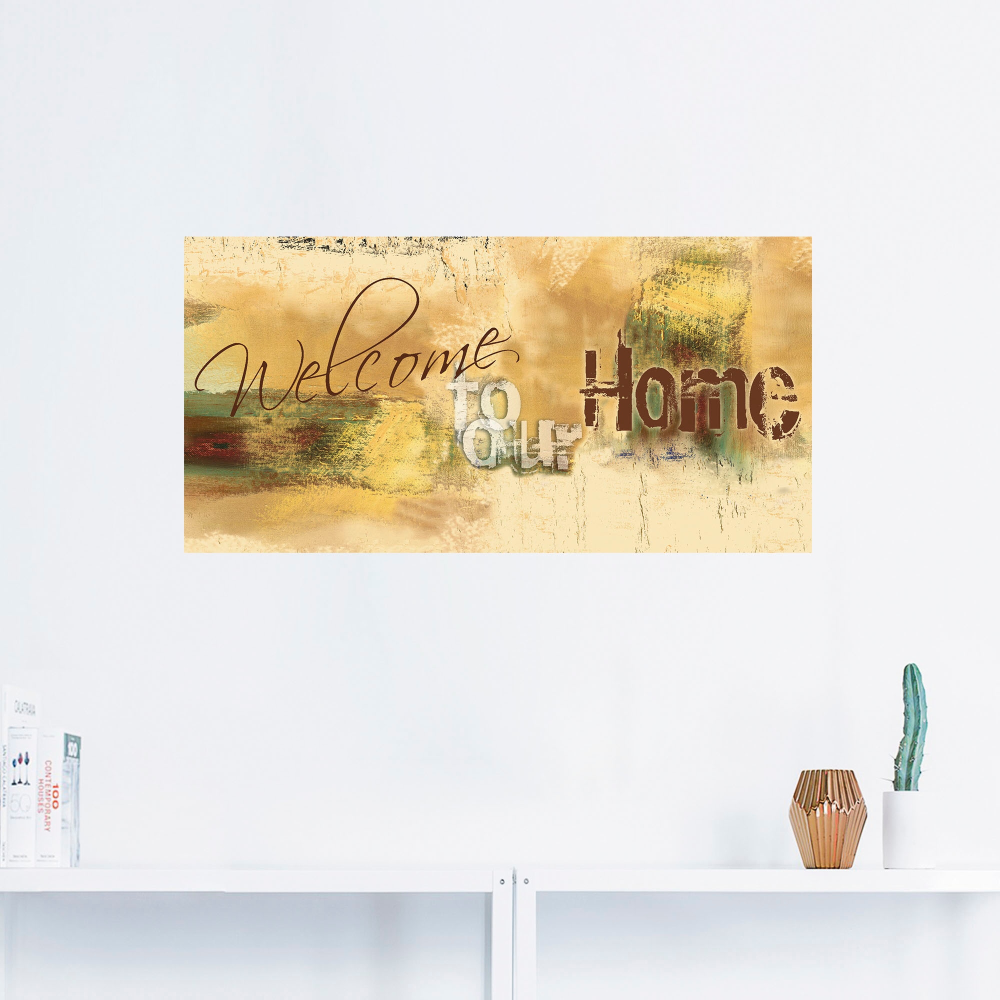 Artland Wandbild »Willkommen in Zuhause«, Sprüche Leinwandbild, in Raten versch. Texte, oder Größen & bestellen Alubild, als Wandaufkleber (1 St.), auf Poster unserem