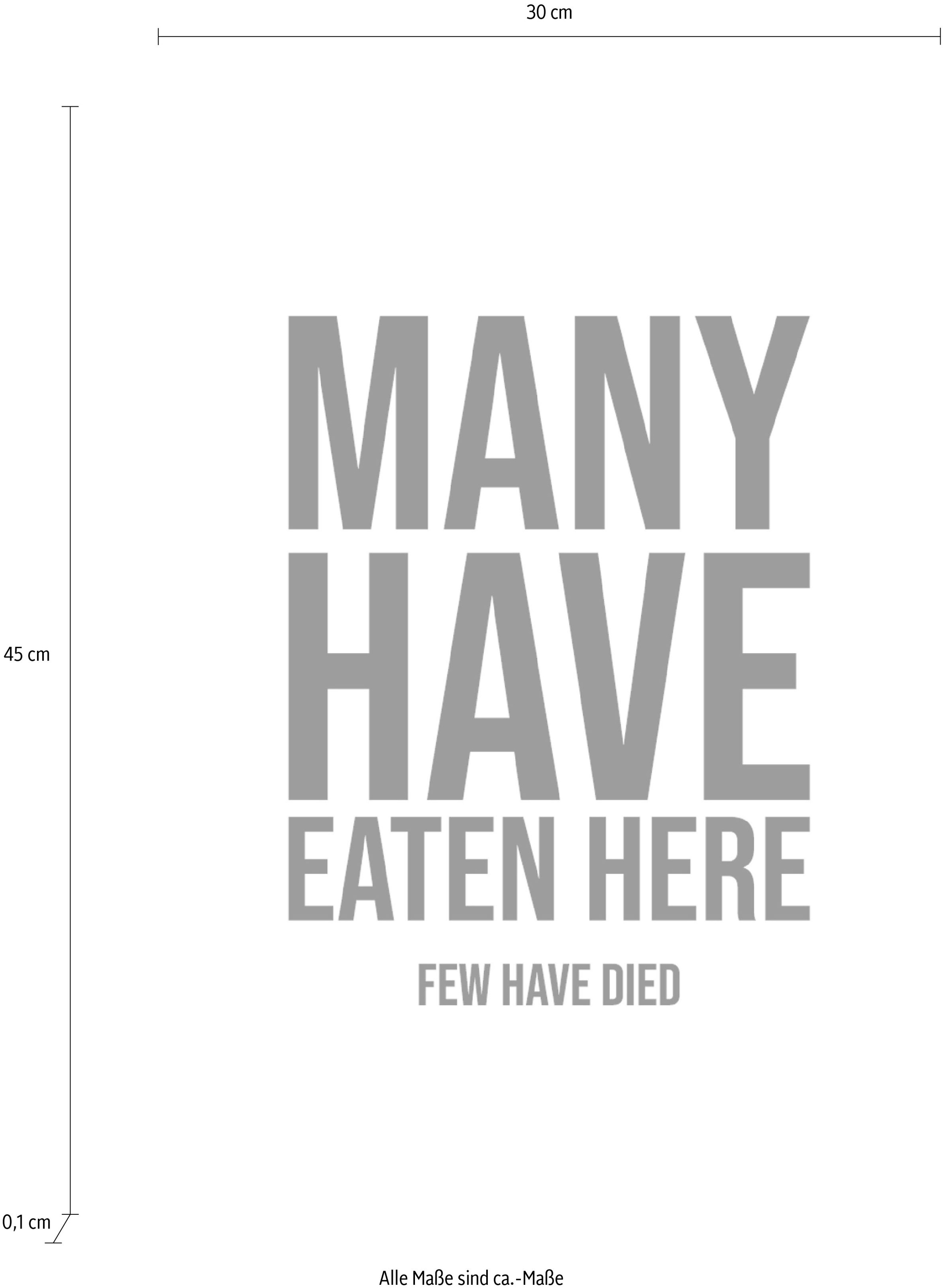 queence Wanddekoobjekt »Many have eaten here ...«, Stahlschild, Blechschild, Spruch, Witzig, Wanddeko, retro, 20x30cm