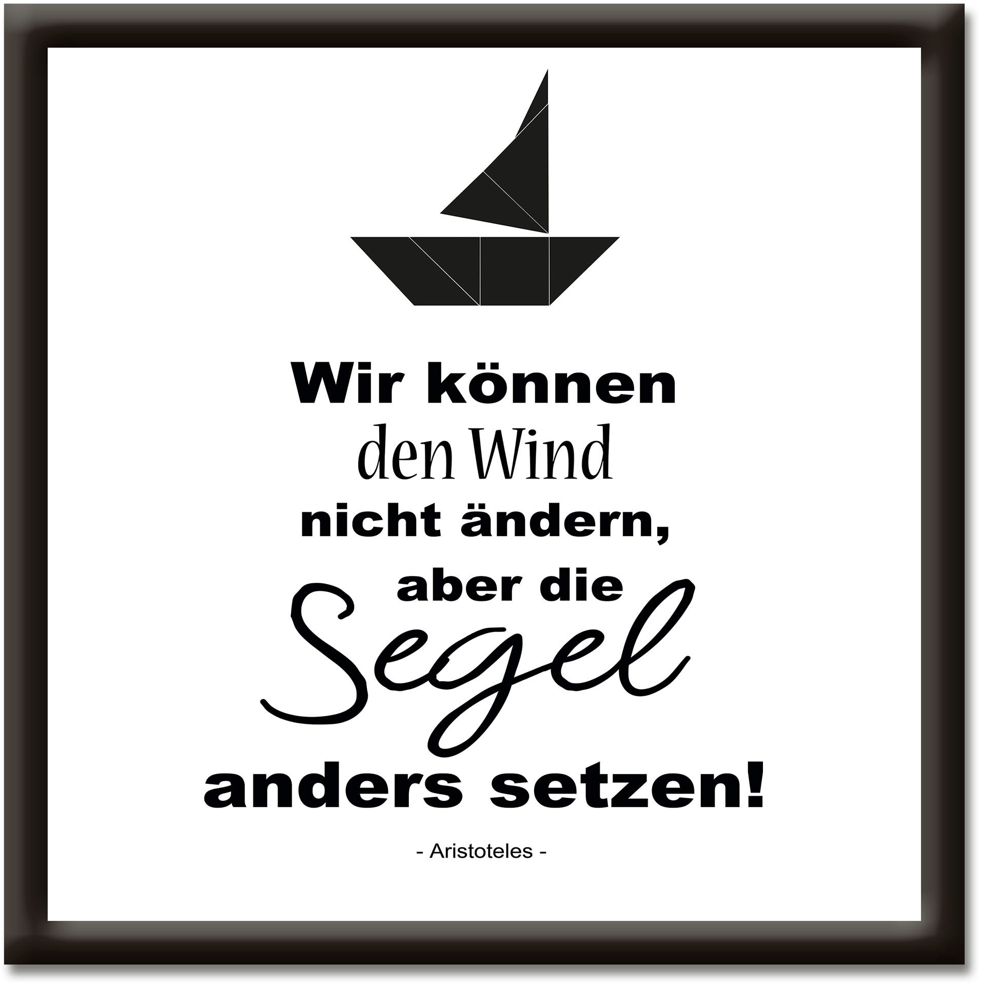 Artland Wandbild »Wind nicht ändern, Segel anders setzen«, Sprüche & Texte, günstig online kaufen