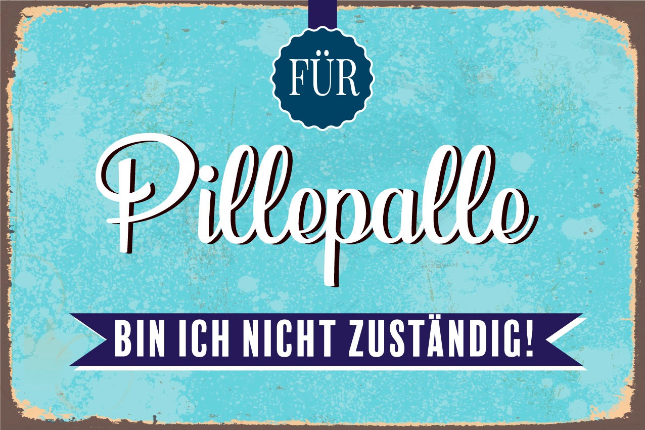 queence Metallbild »Pillepalle« Motivationsbilder   Schriftzug   Schriftzüg günstig online kaufen