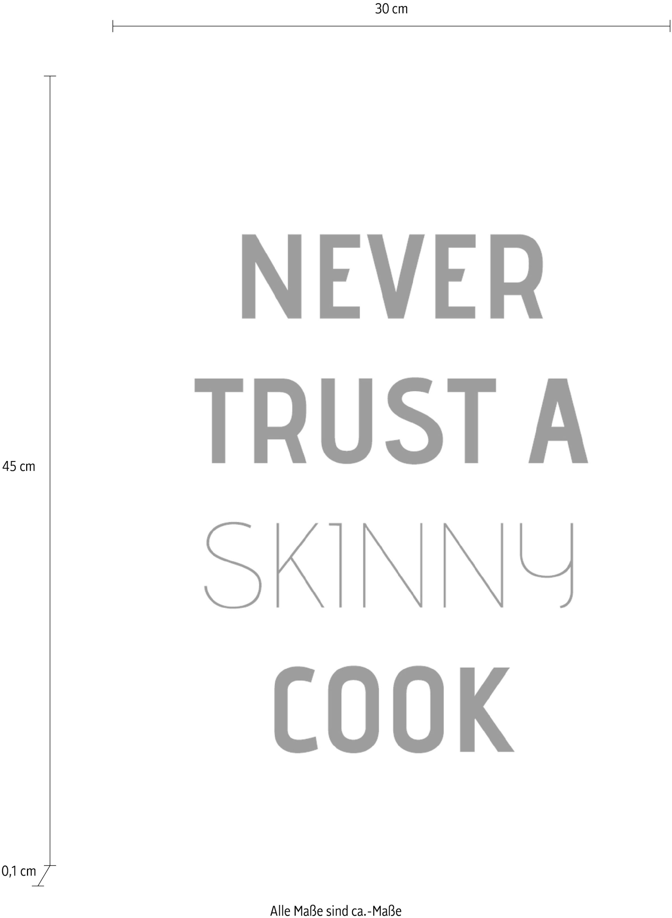 queence Wanddekoobjekt »Never trust cook«, Rechnung a auf skinny bestellen Schriftzug Stahlblech auf