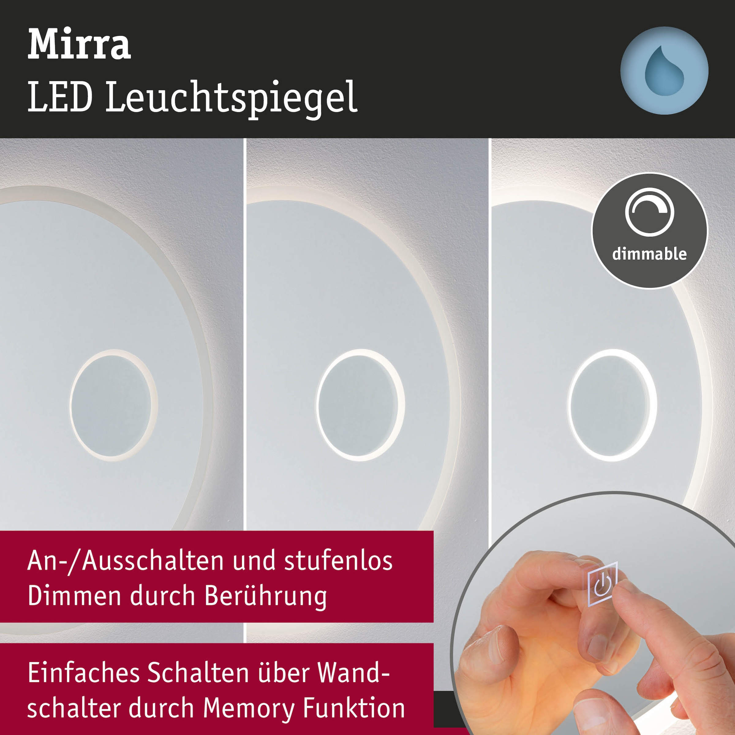 Paulmann LED Spiegelleuchte »LED Leuchtspiegel Mirra IP44 dimmbar Spiegel«, 1 flammig, Memoryfunktion, Dimmer