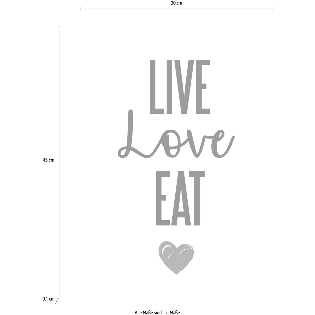 queence Wanddekoobjekt »LIVE LOVE EAT«