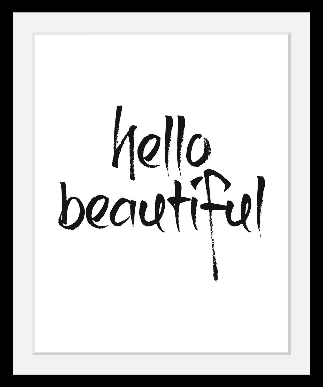 queence Bild »hello beautiful«, in 3 Größen, gerahmt günstig online kaufen