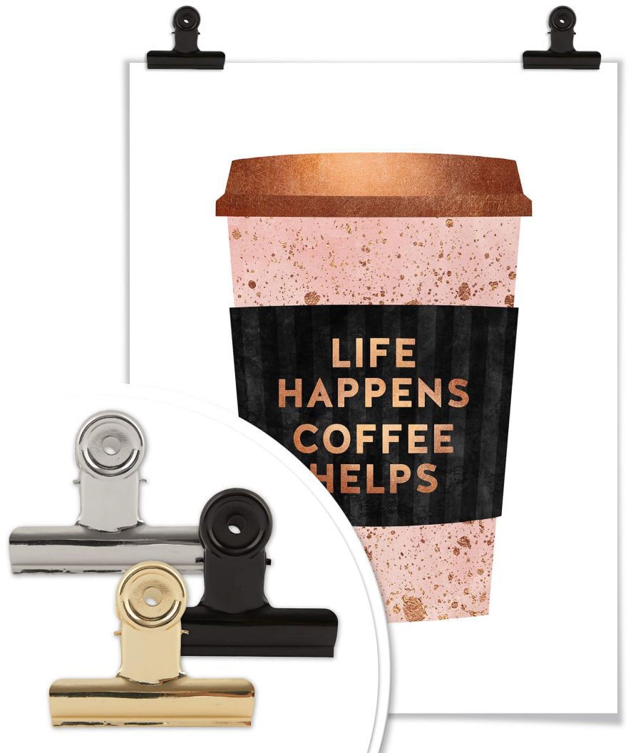 Wall-Art Poster »Life happens Coffee St.) (1 kaufen Schriftzug, Raten auf helps«