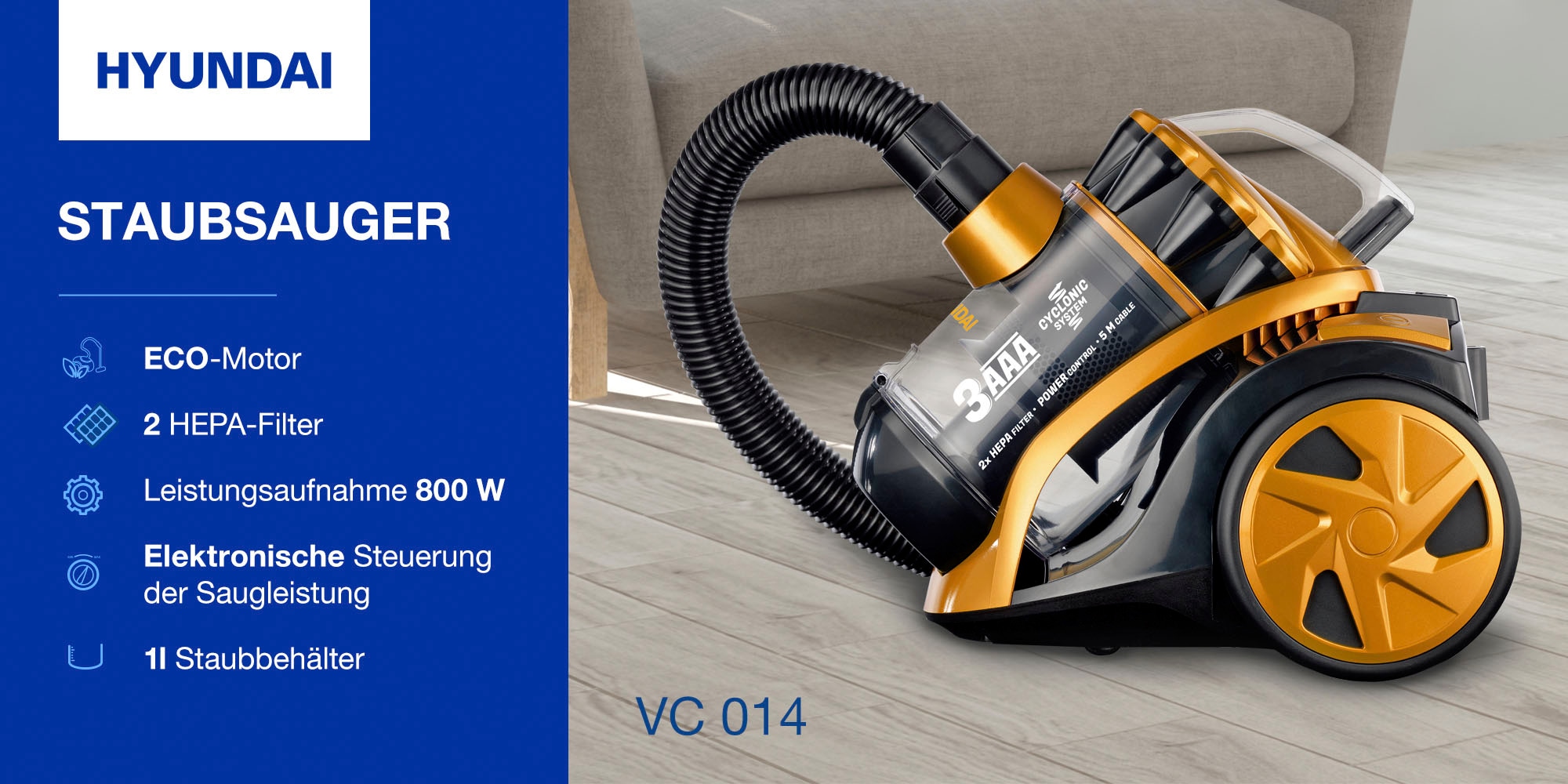 Hyundai Bodenstaubsauger »VC014«, 800 W, beutellos, ECO Motor, 2x HEPA-Filter, Teleskoprohr, 8m Radius