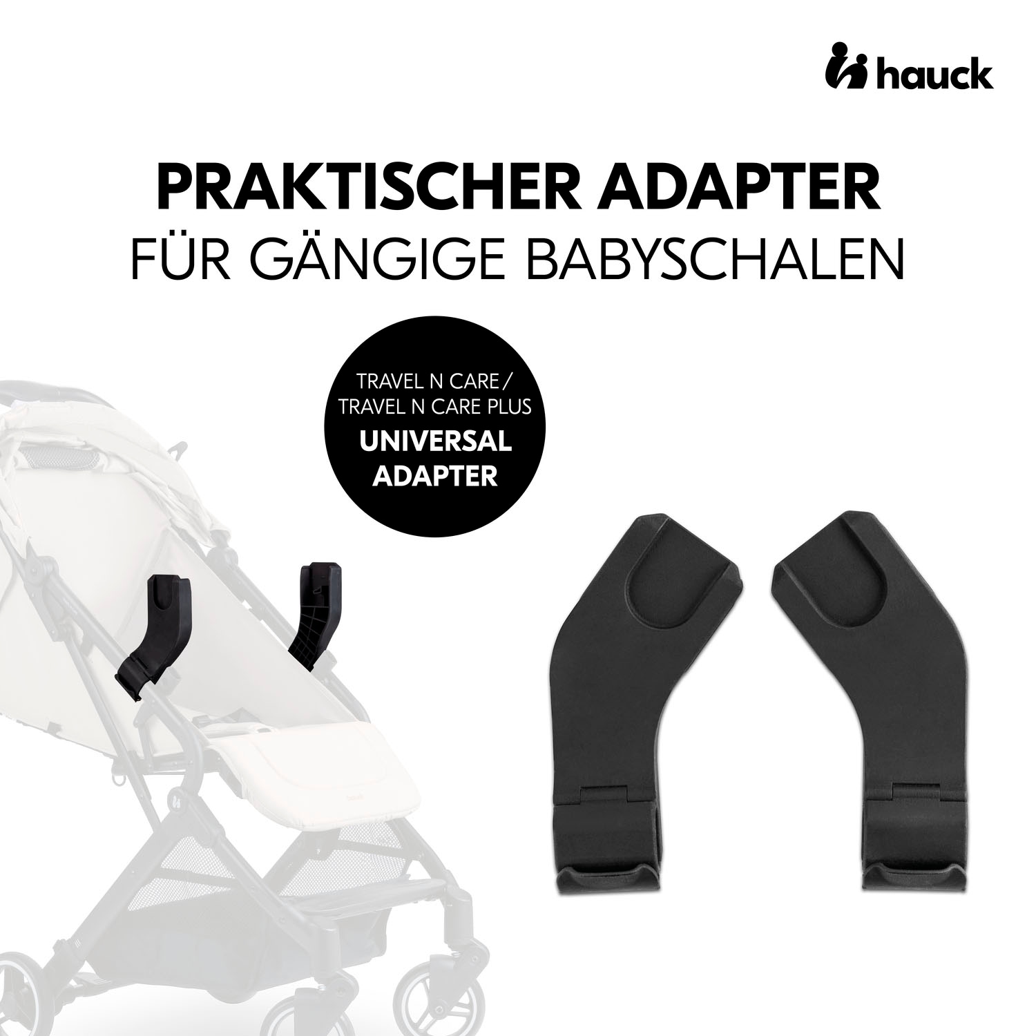 Hauck Kinderwagen-Adapter »Travel N Care / Plus Universal Adapter Black«